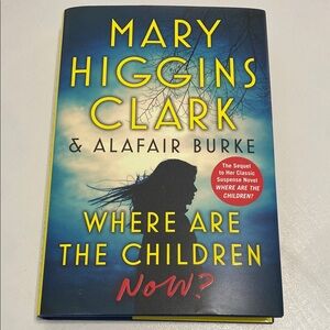 Where Are the Children Now? Hardcover Book